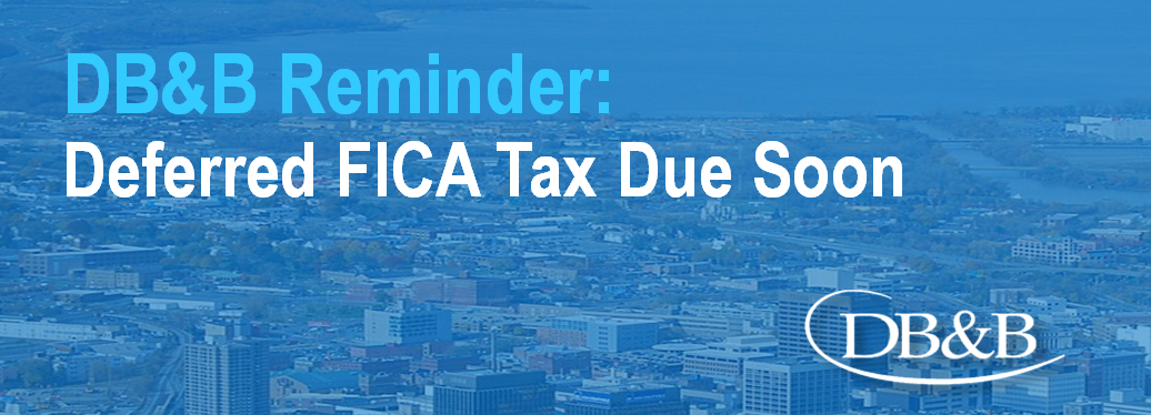 Deferred FICA Tax Due Soon